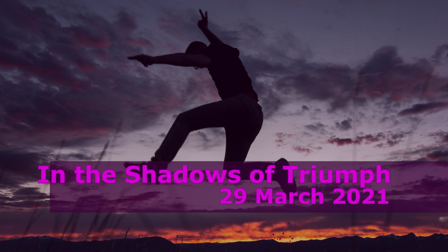 In the Shadows of Triumph