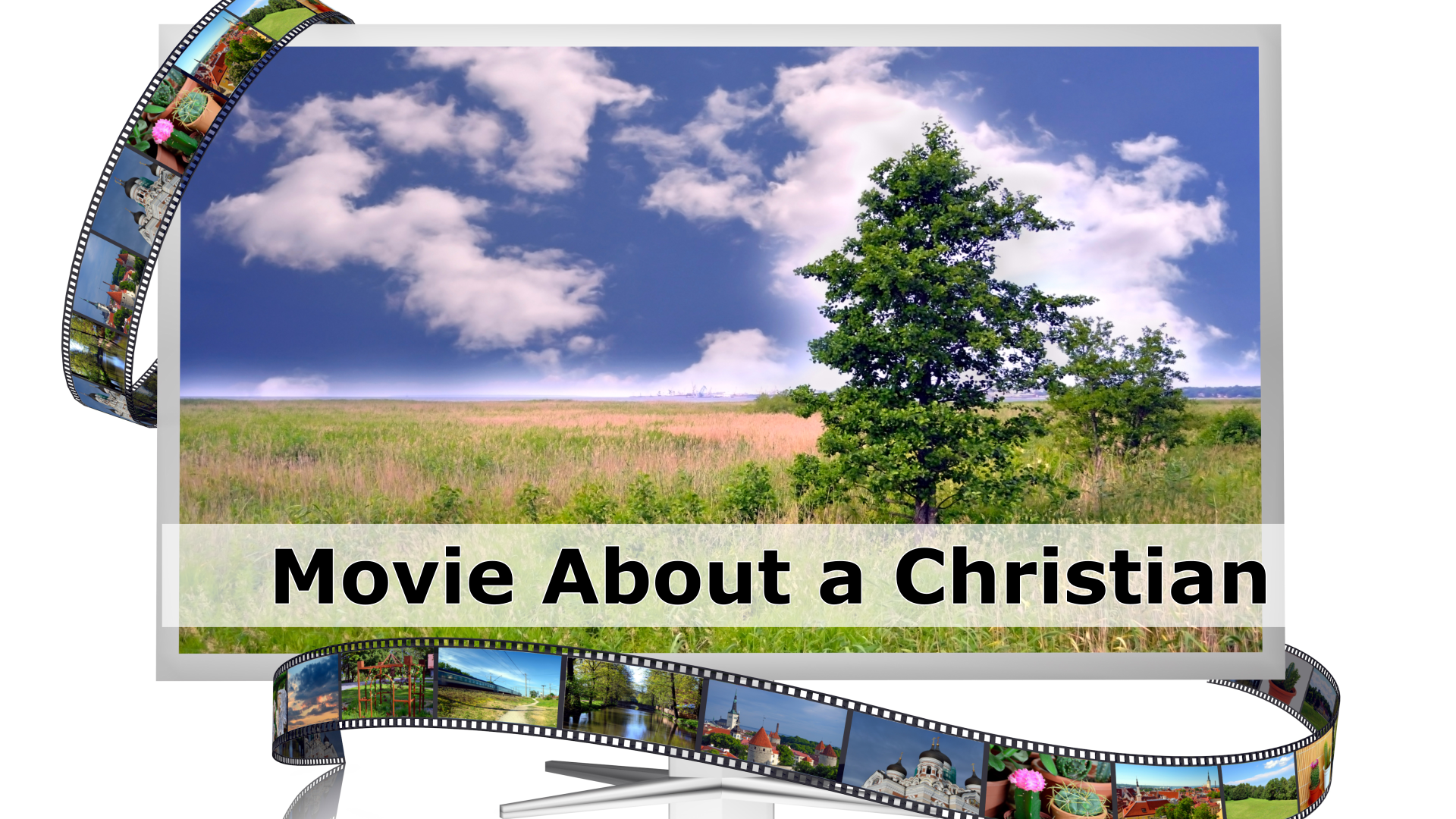 Movie About a Christian
