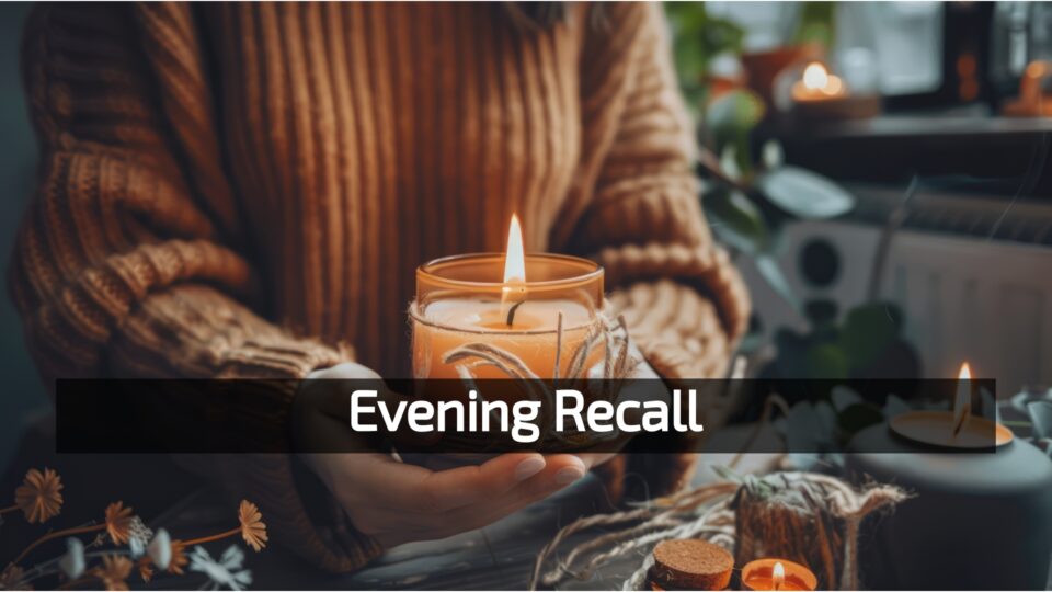 Evening Recall