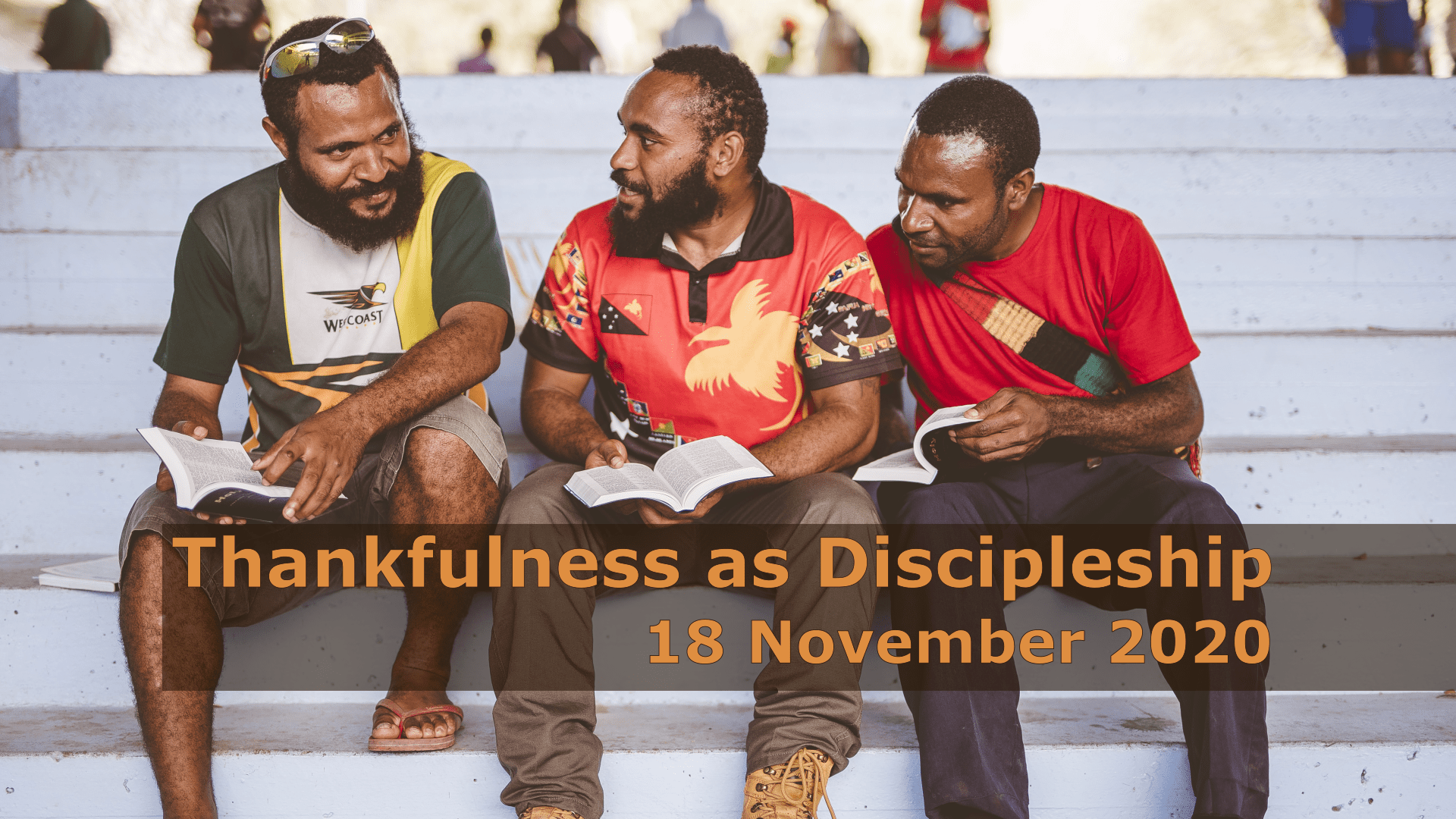 Thankfulness as Discipleship