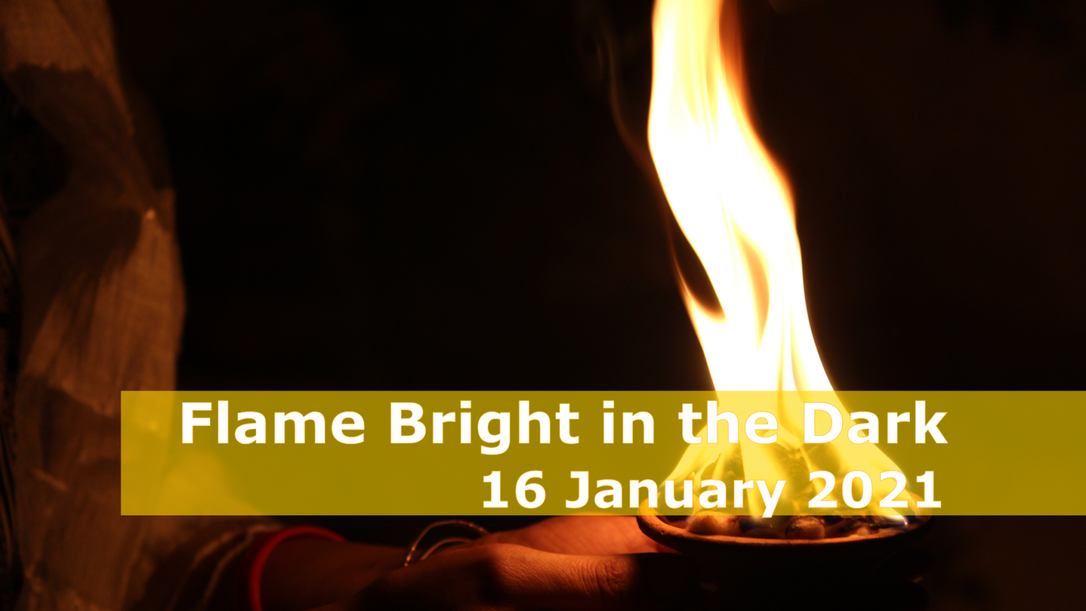 Flame Bright in the Dark