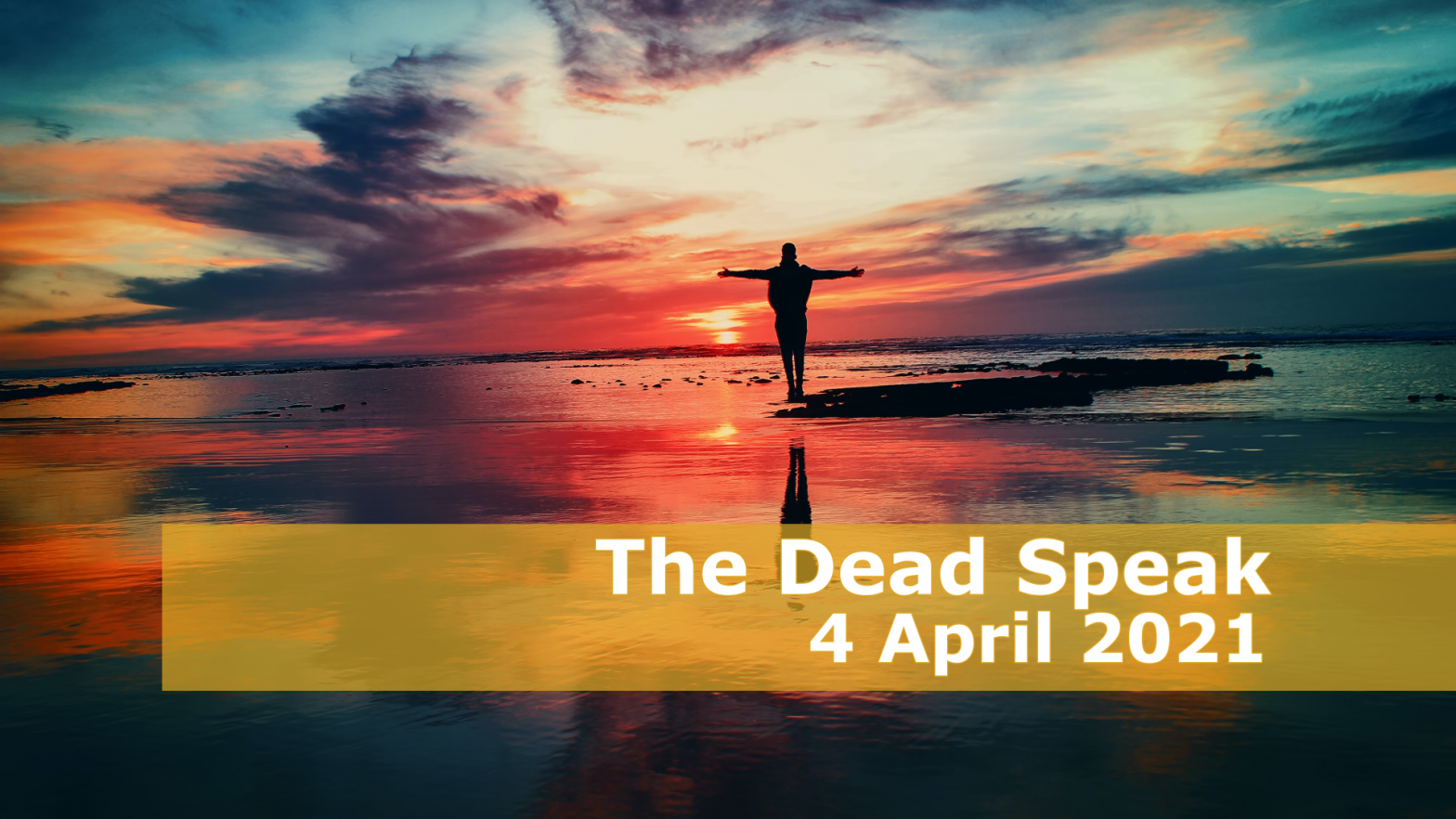 The Dead Speak