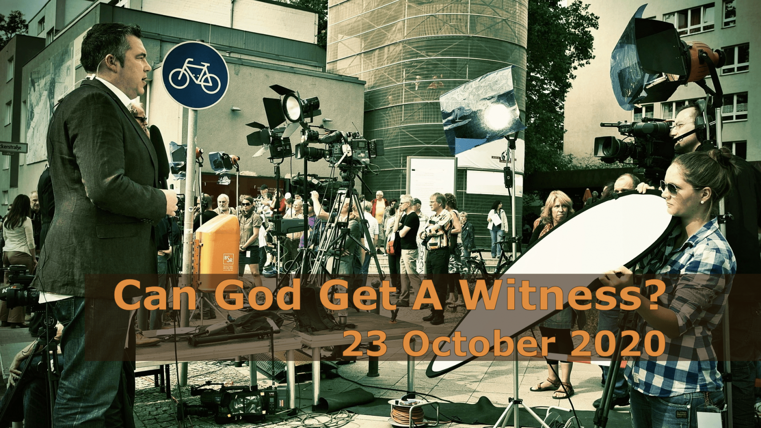 Can God Get A Witness?