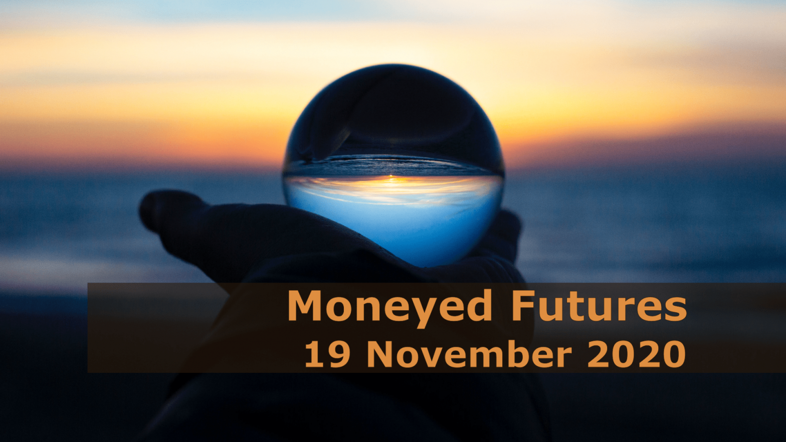 Moneyed Futures