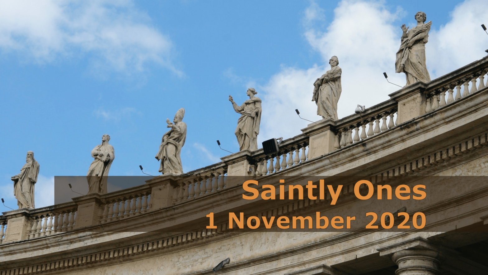 Saintly Ones
